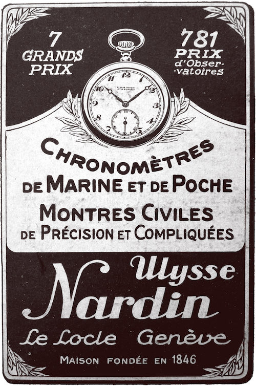 Ulysse Nardin Werbeplakat um 1920 Sieben Grand Prix Ulysse Nardin erhielt über 4.300 Auszeichnungen für seine mechanische Uhrmacherkunst.